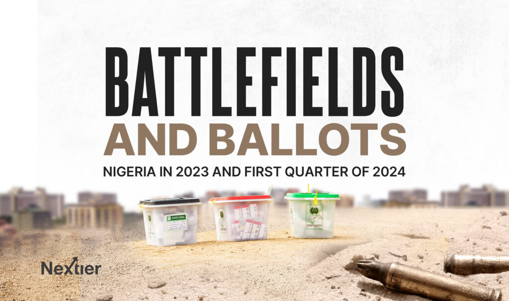 Battlefields and Ballots: Nigeria in 2023 and Q1 2024